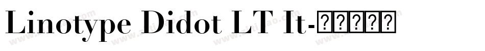 Linotype Didot LT It字体转换